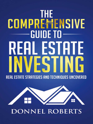 cover image of The Comprehensive Guide to Real Estate Investing